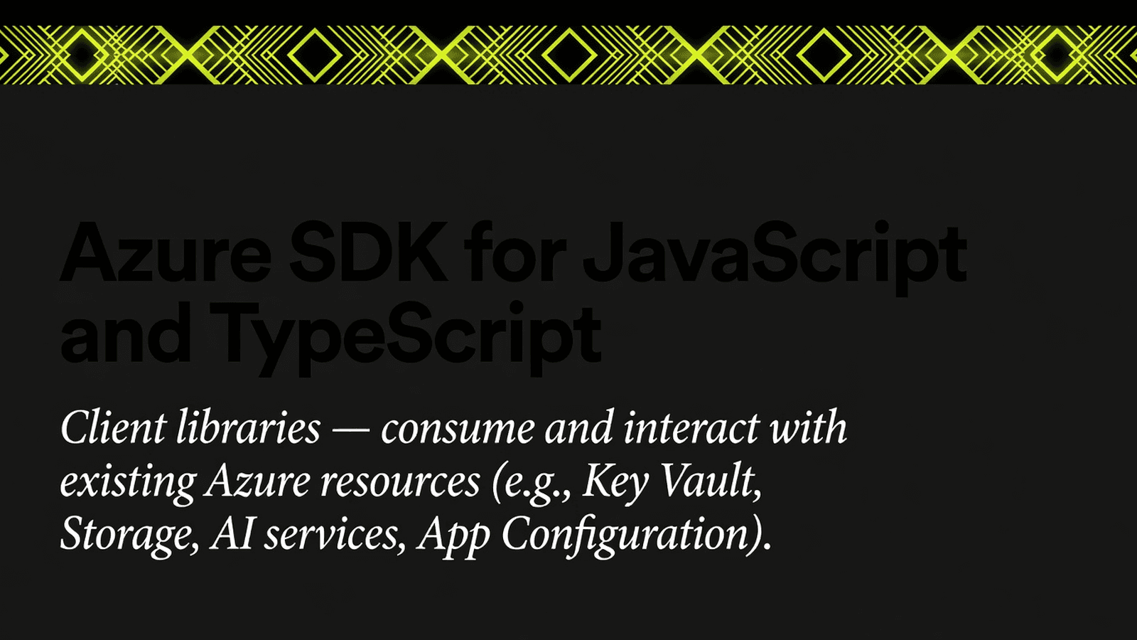 Azure SDK for JavaScript and TypeScript