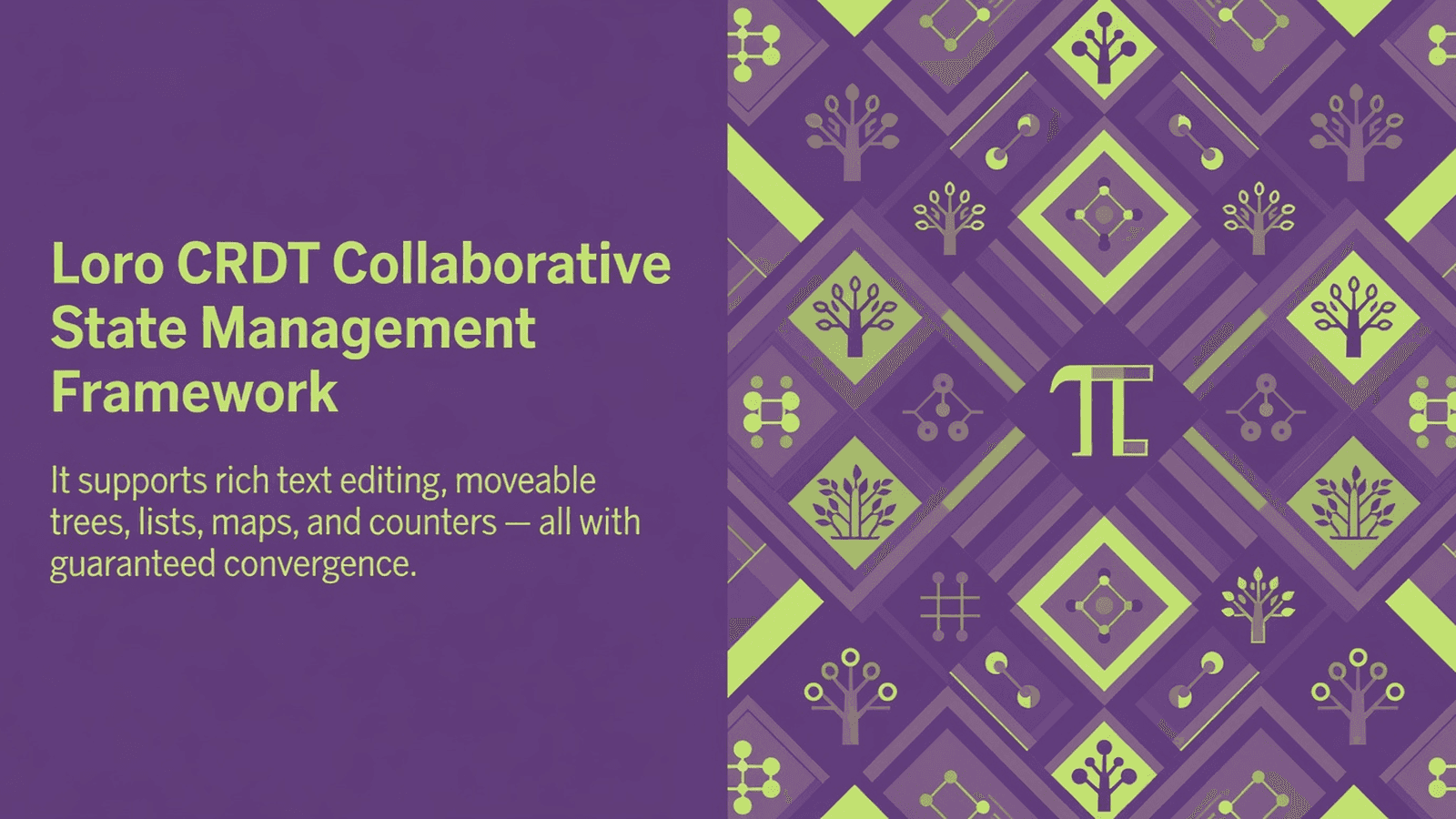 Loro CRDT Collaborative State Management Framework