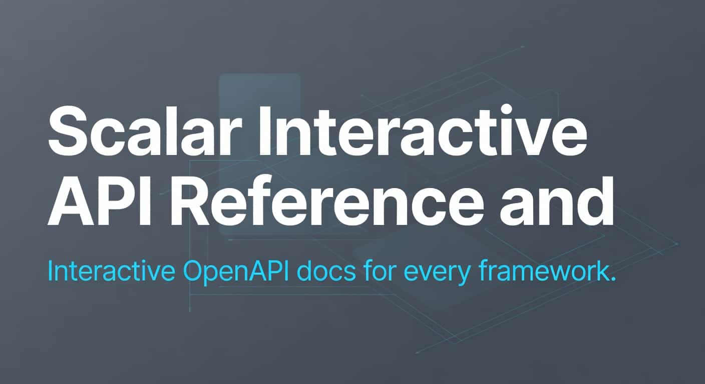 Scalar Interactive API Reference and Client