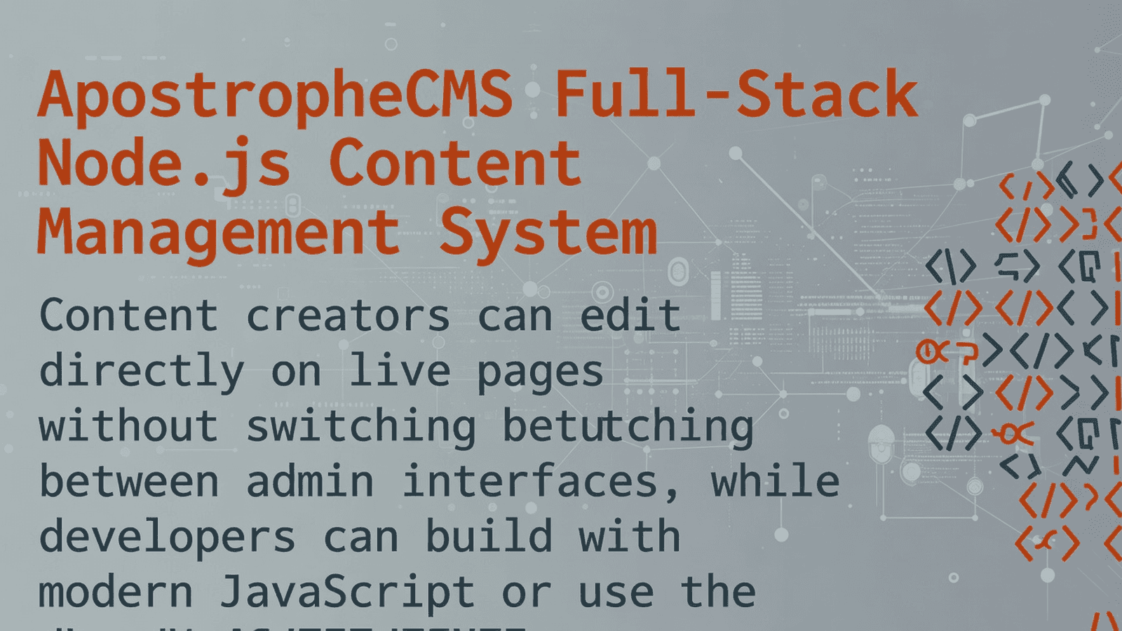 ApostropheCMS Full-Stack Node.js Content Management System