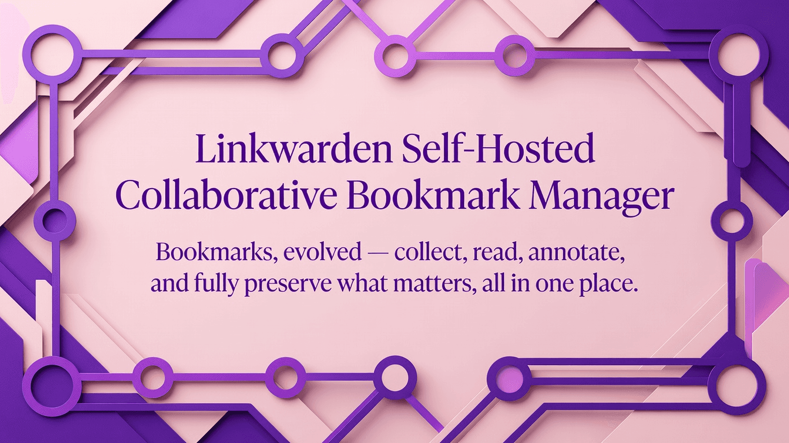 Linkwarden Self-Hosted Collaborative Bookmark Manager