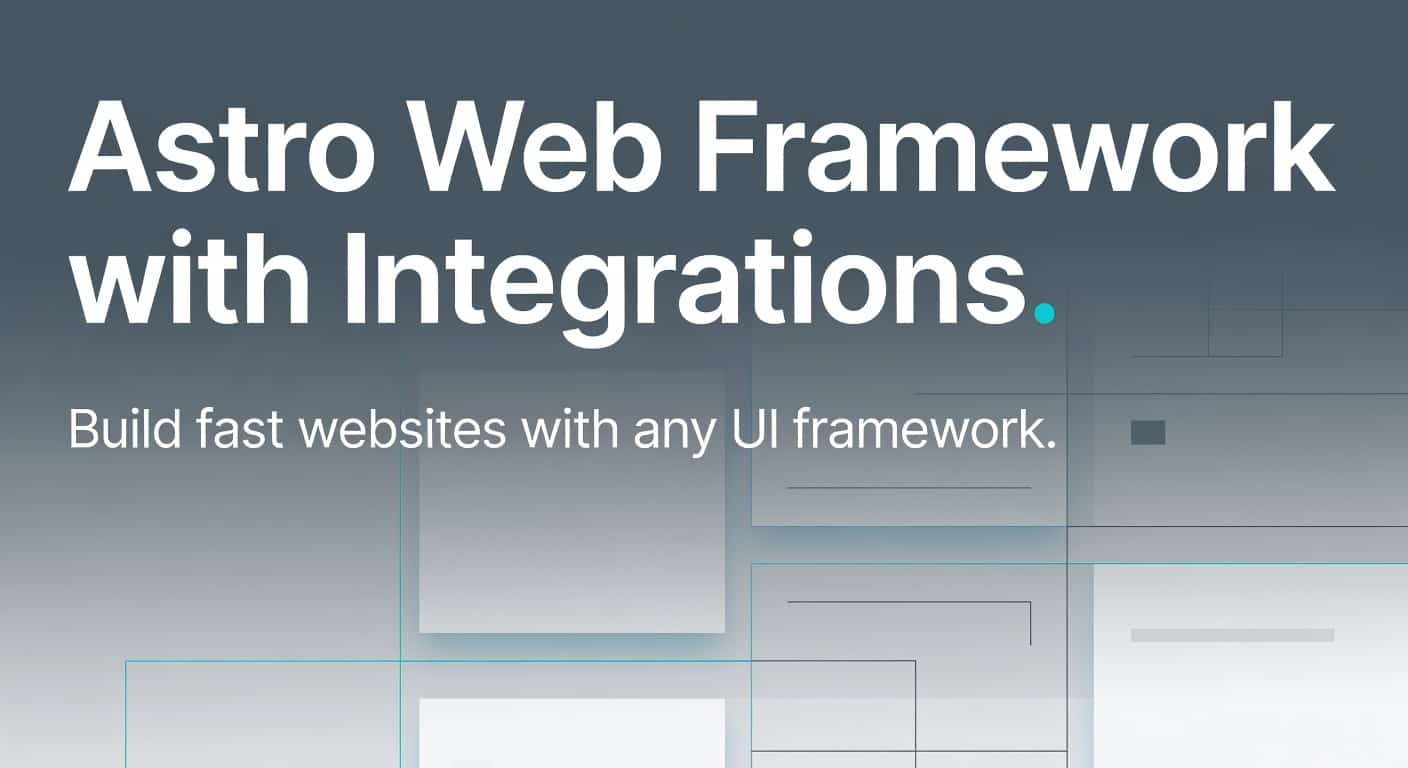Astro Web Framework with Integrations and Examples