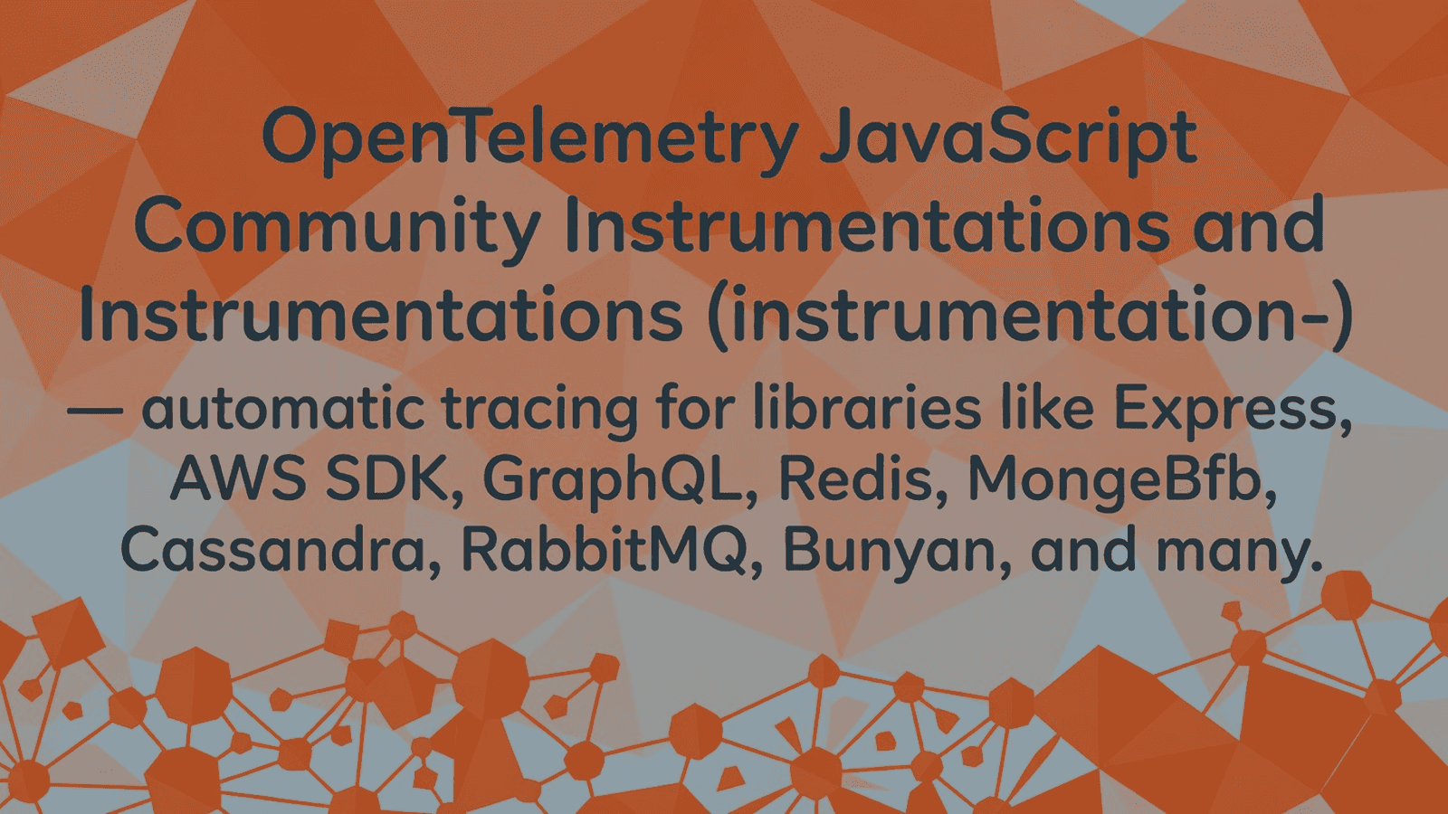 OpenTelemetry JavaScript Community Instrumentations and Plugins
