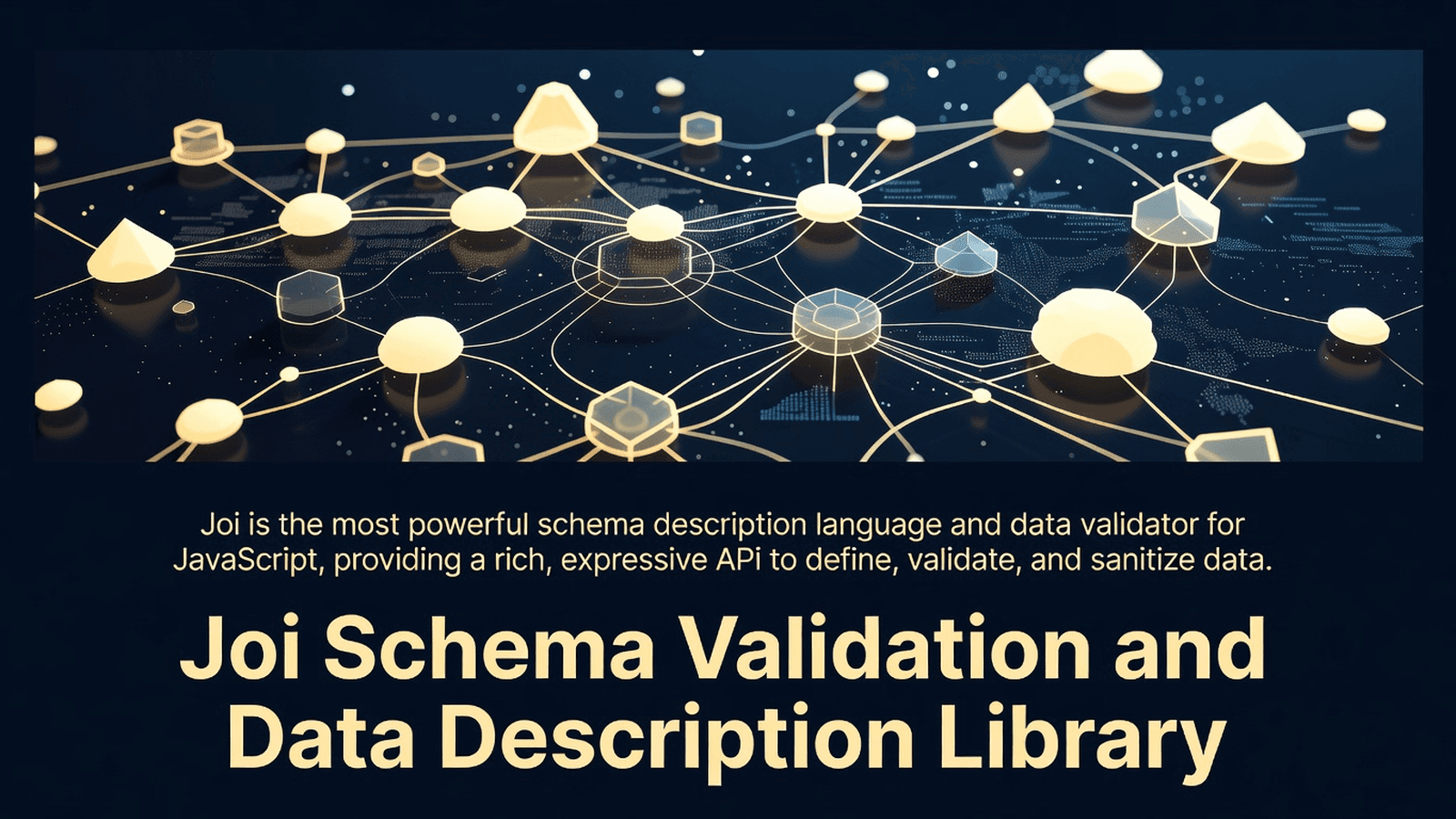 Joi Schema Validation and Data Description Library preview 1