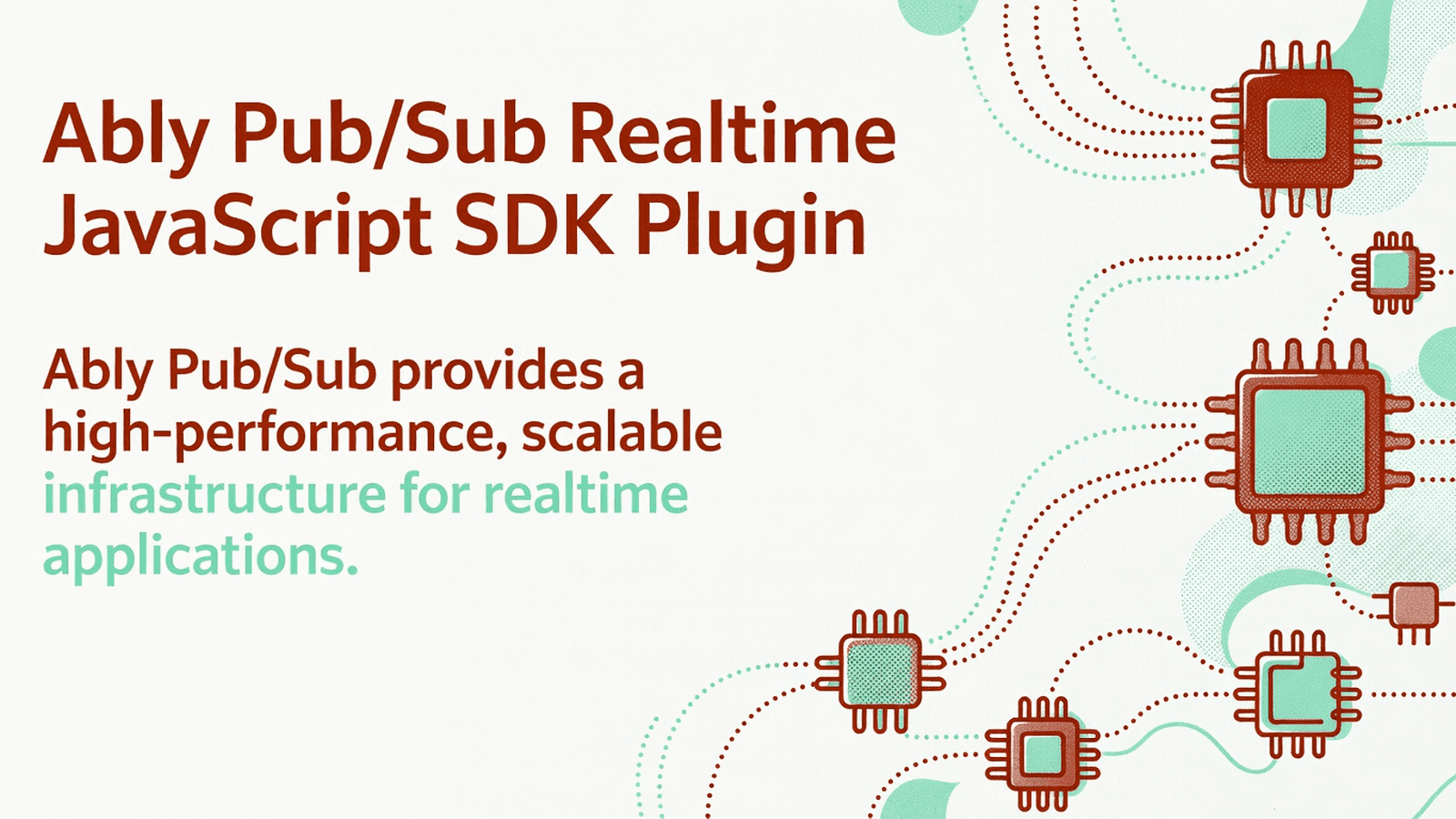 Ably Pub/Sub Realtime JavaScript SDK Plugin
