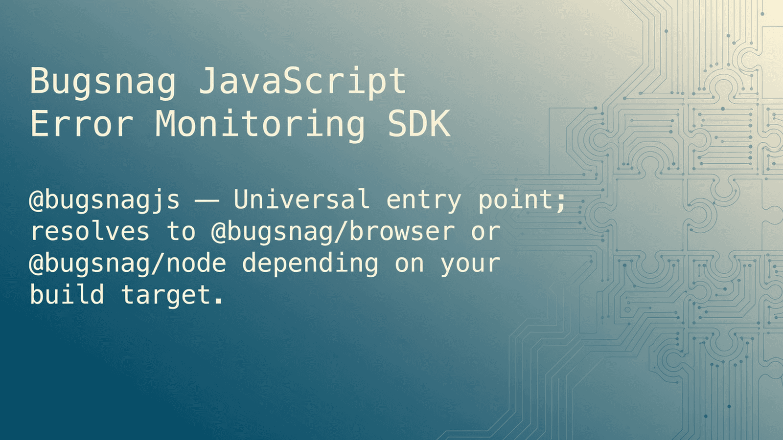 Bugsnag JavaScript Error Monitoring SDK