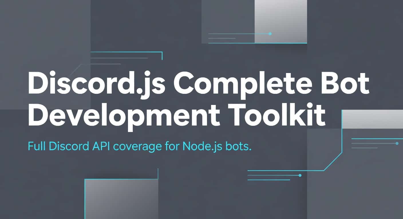 Discord.js Complete Bot Development Toolkit