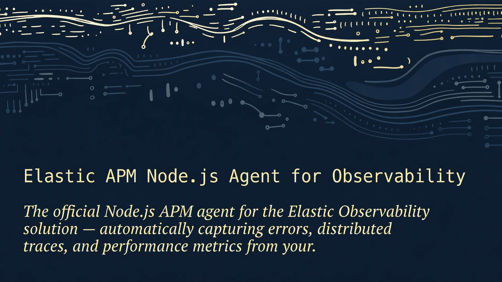 Elastic APM Node.js Agent for Observability preview 1