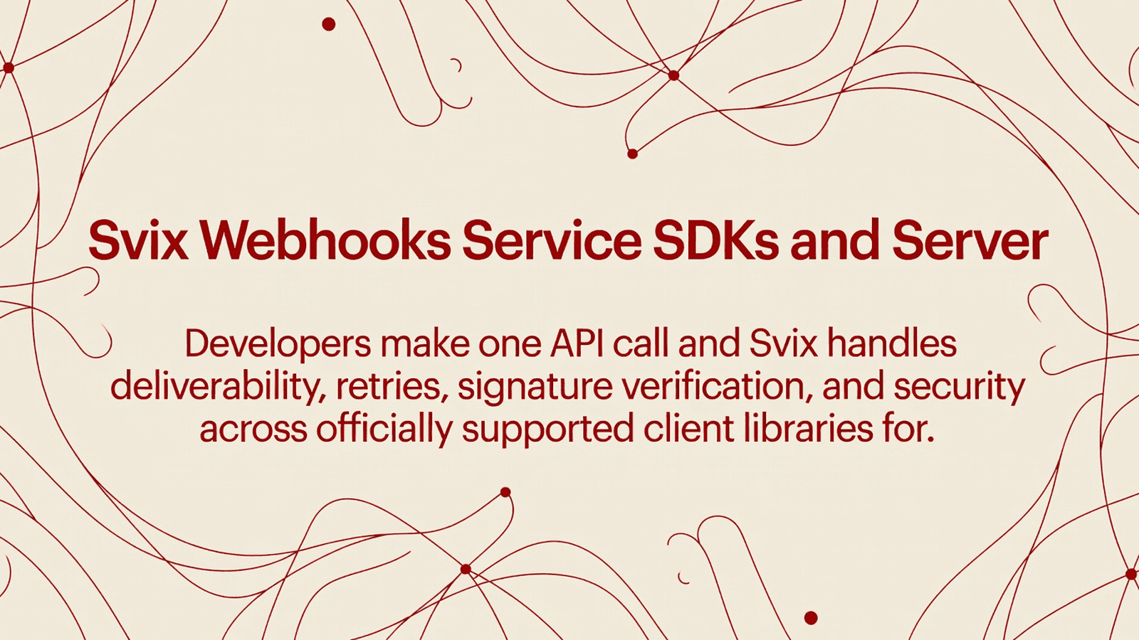 Svix Webhooks Service SDKs and Server