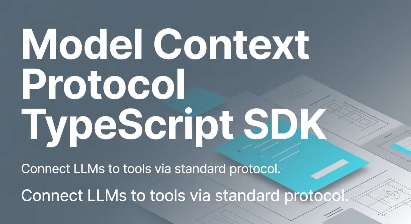Model Context Protocol TypeScript SDK