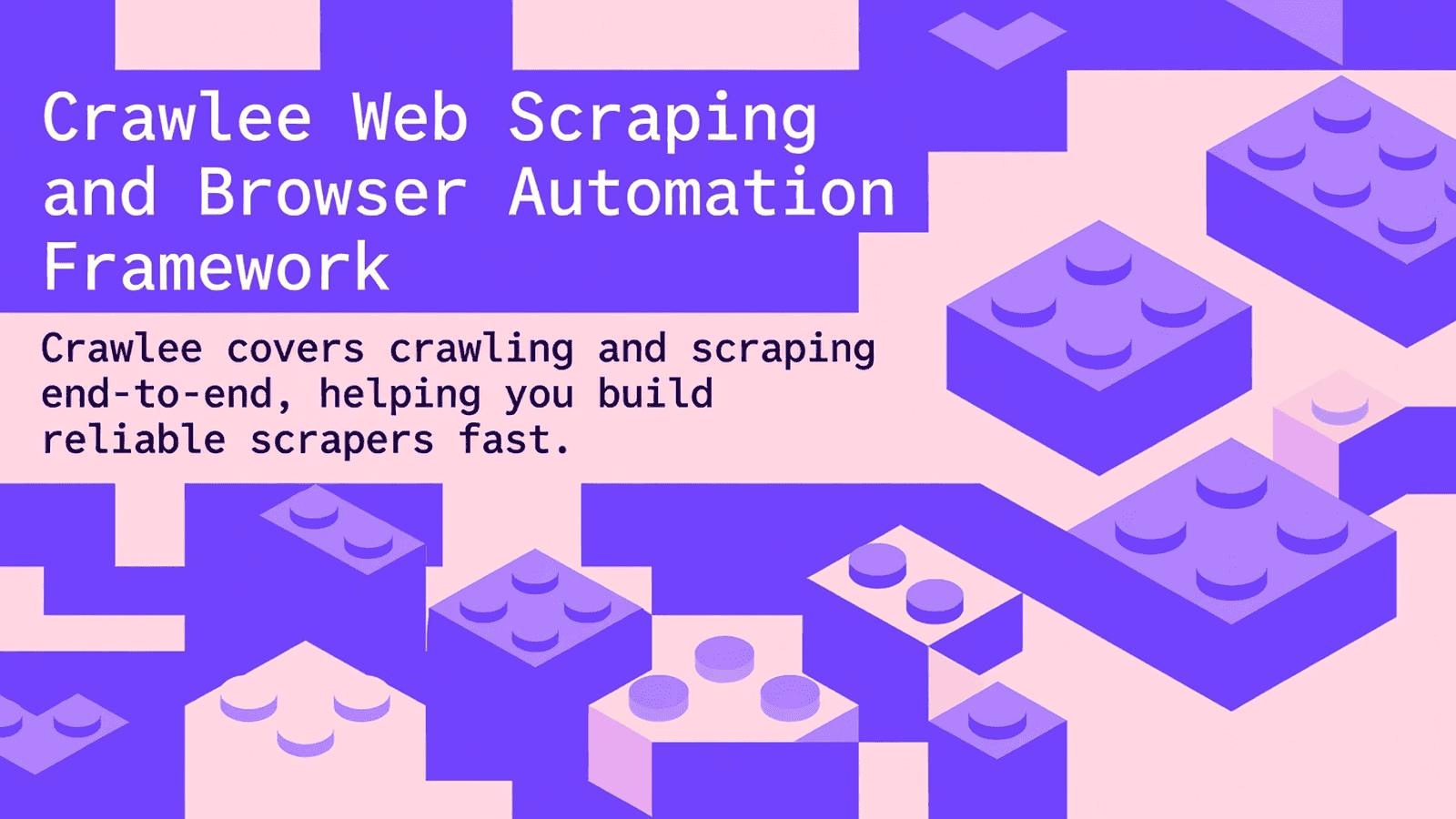 Crawlee Web Scraping and Browser Automation Framework