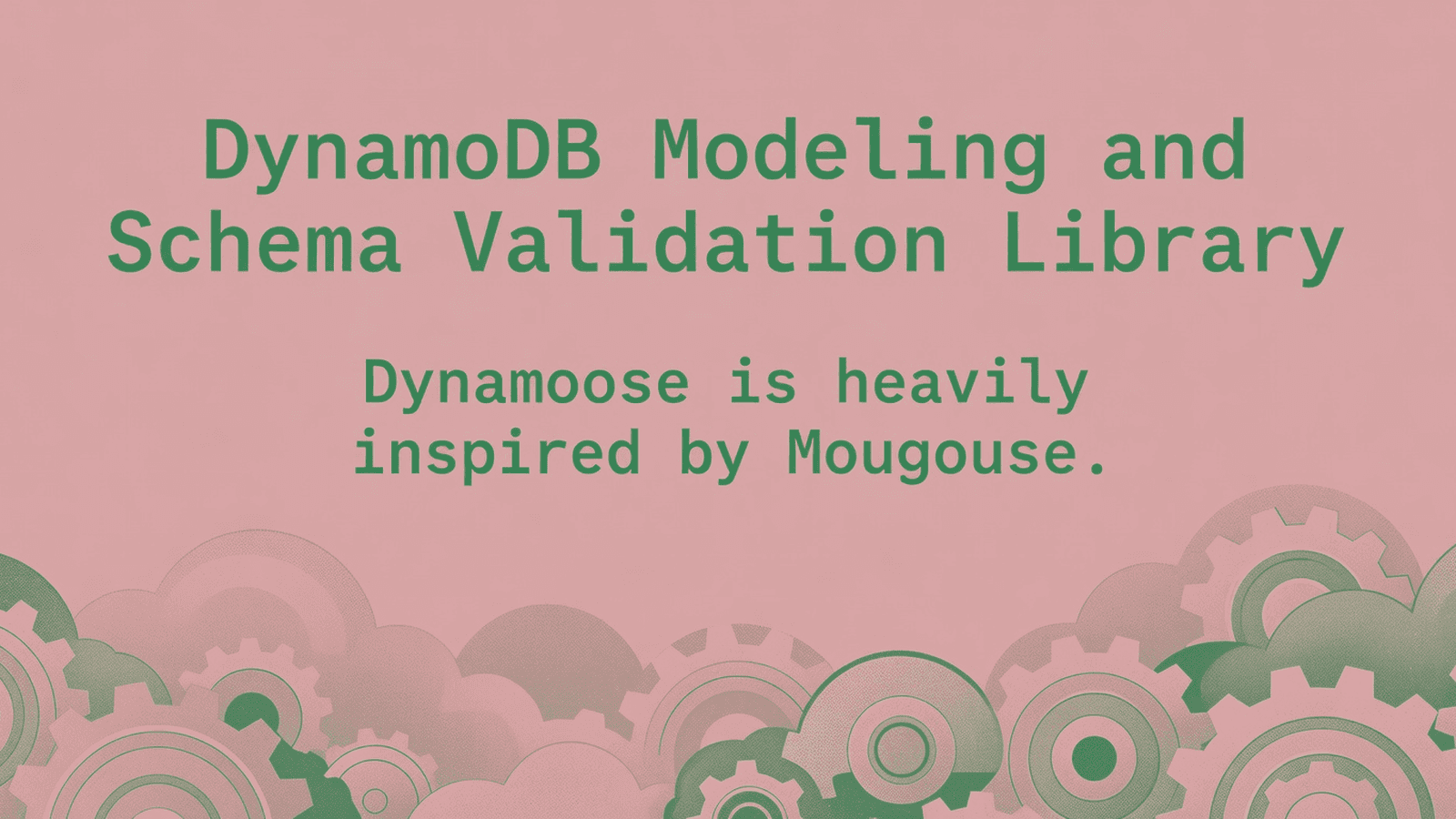 DynamoDB Modeling and Schema Validation Library