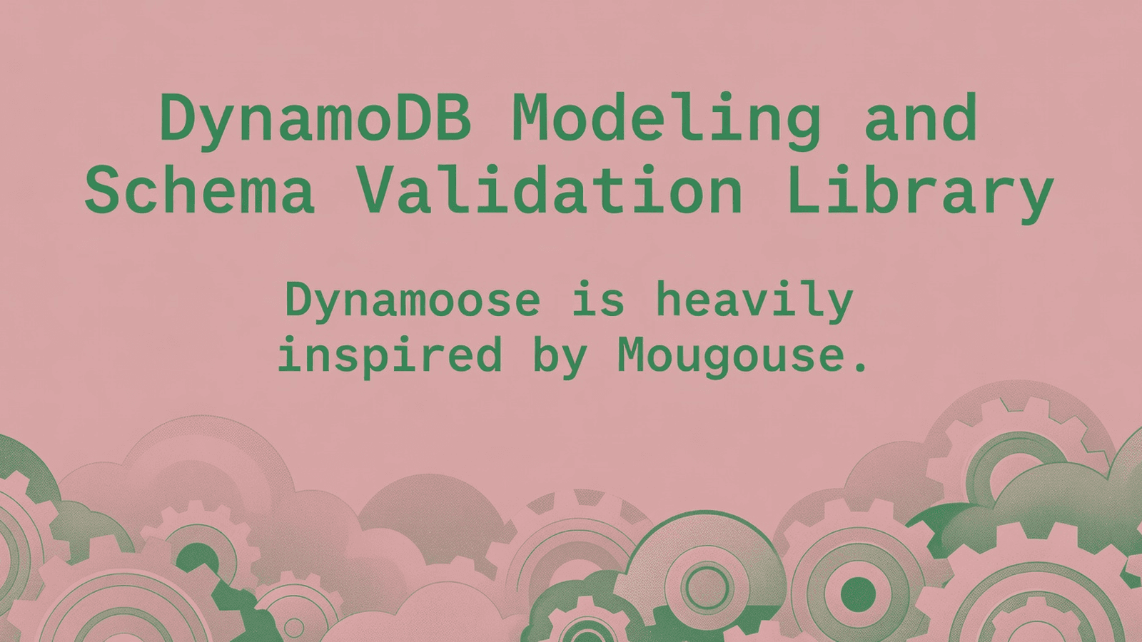 DynamoDB Modeling and Schema Validation Library preview 1