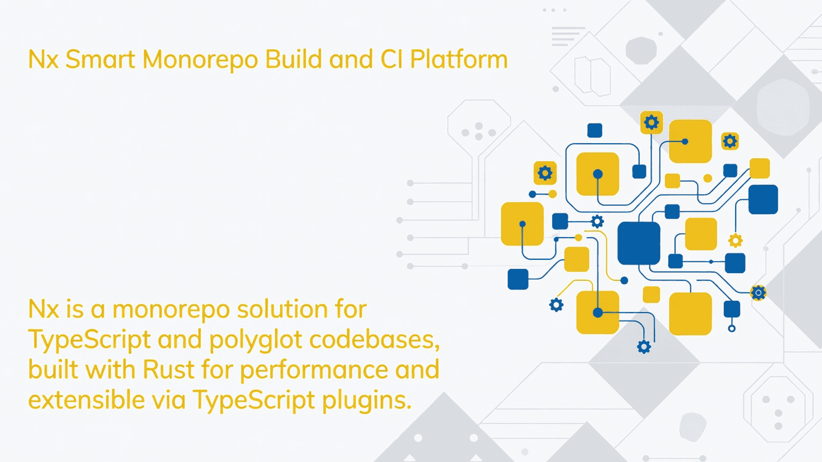 Nx Smart Monorepo Build and CI Platform