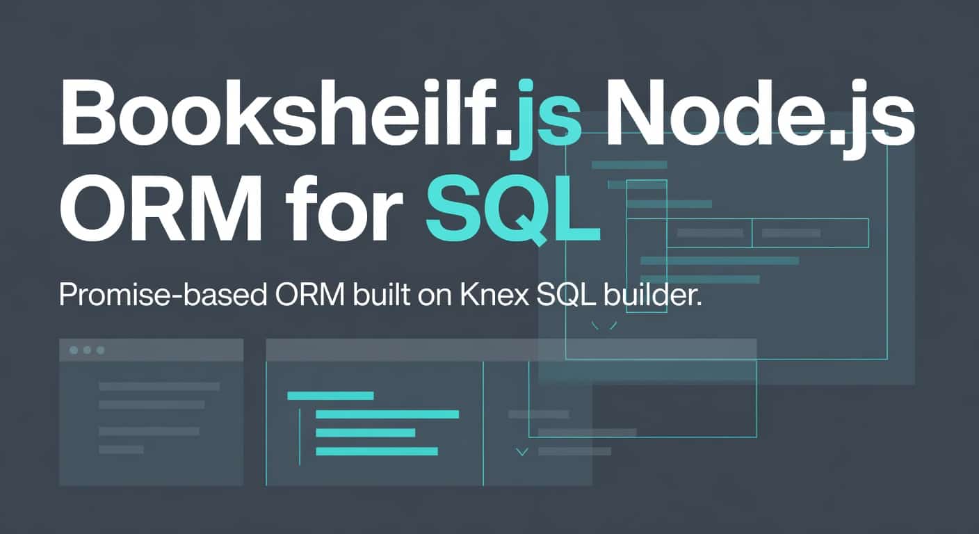 Bookshelf.js Node.js ORM for SQL Databases