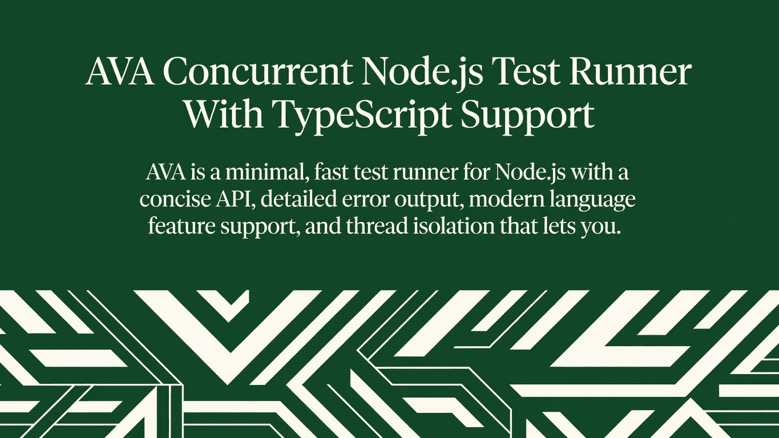 AVA Concurrent Node.js Test Runner With TypeScript Support preview 1