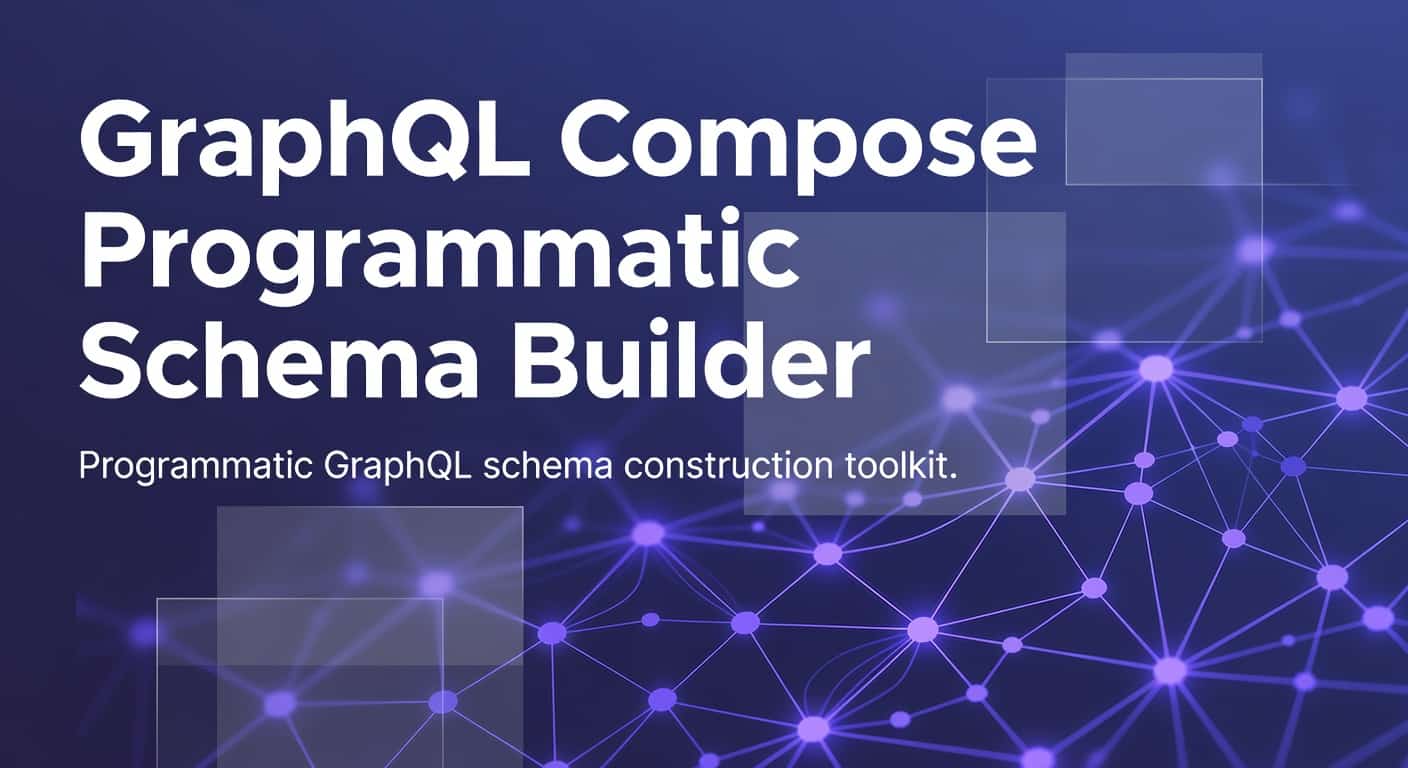 GraphQL Compose Programmatic Schema Builder