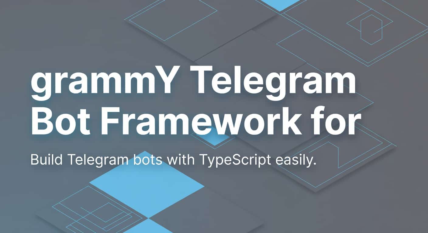 grammY Telegram Bot Framework for TypeScript