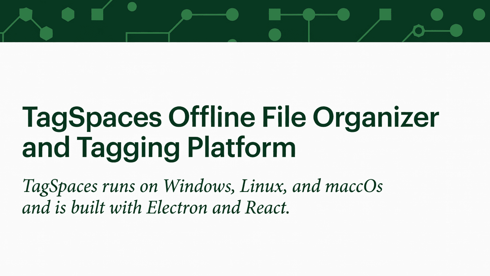TagSpaces Offline File Organizer and Tagging Platform
