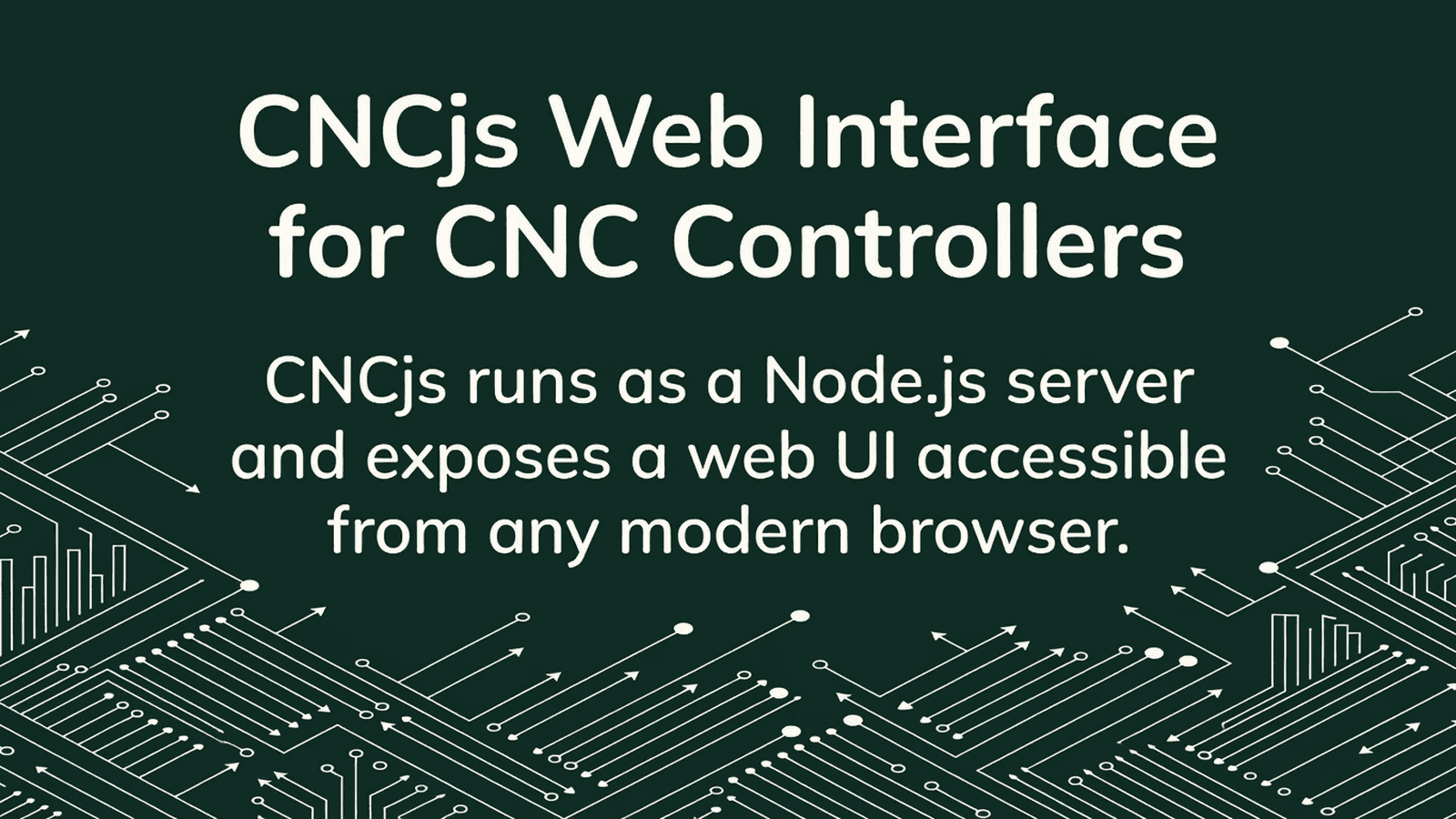 CNCjs Web Interface for CNC Controllers
